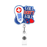 Call Don't Fall Badge Reel
