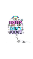 We Listen And We Dont Judge Badge Reel