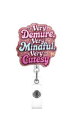 Very Demure, Very Mindful Badge Reel