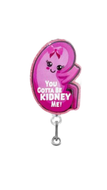 You Gotta be “Kidney” Me Badge Reel