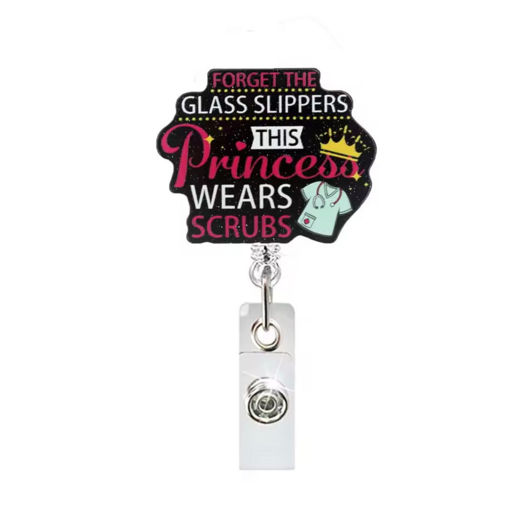 Princess Wears Scrubs Badge Reel