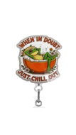 When in Doubt Chill Out Badge Reel
